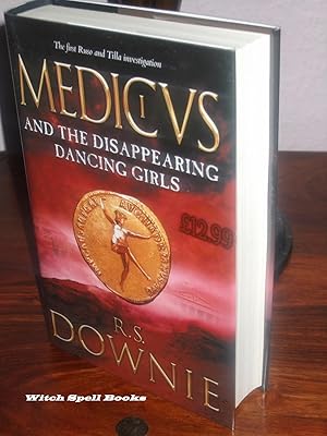 Medicus and the Disappearing Dancing Girls : +++FOR THE DISCERNING COLLECTOR A BEAUTIFUL SIGNED,D...