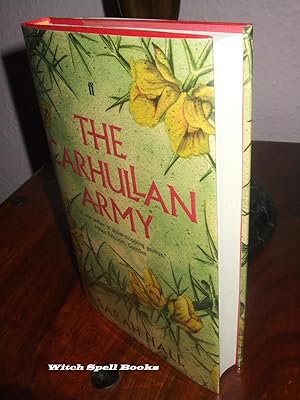 The Carhullan Army :+++FOR THE DISCERNING COLLECTOR A SUPERB UK SIGNED AND PUBLICATION DATED FIRS...
