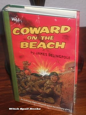 Coward on the beach : ++++FOR THE DISCERNING COLLECTOR A SUPERB SIGNED UK FIRST EDITION, FIRST PR...