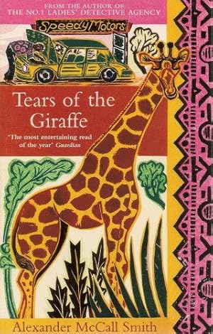 TEARS OF THE GIRAFFE (No.1 Ladies Detective Agency #2)