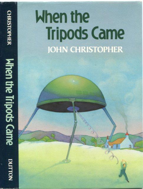 Tripods: When the Tripods Came: Book 4