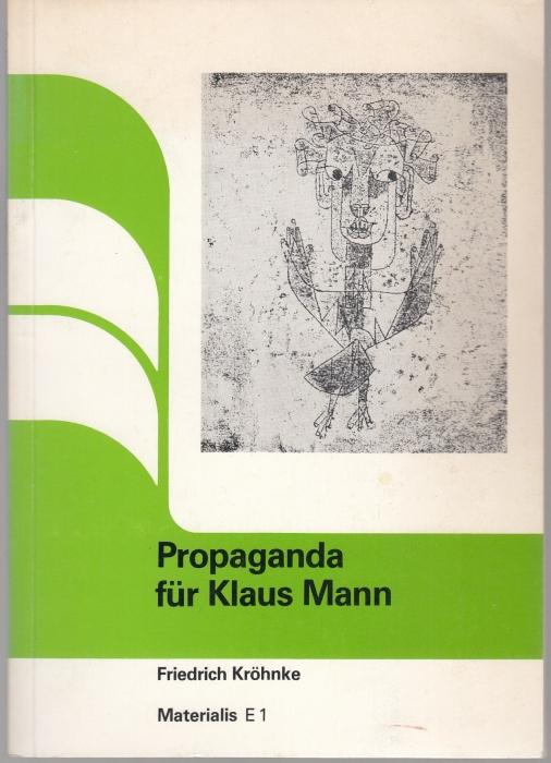 Propaganda für Klaus Mann (Ermuntern)