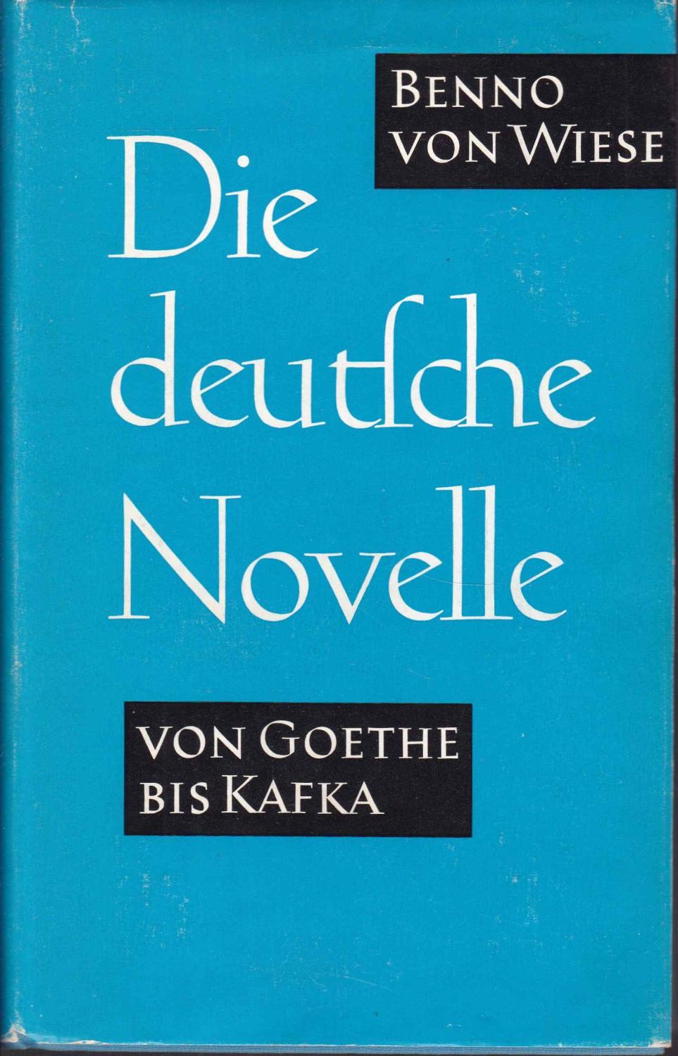 Novelle Di Boccaccio Per Compiti In Classe Die deutsche Novelle von Goethe bis Kafka von Von Wiese, Benno: - ZVAB