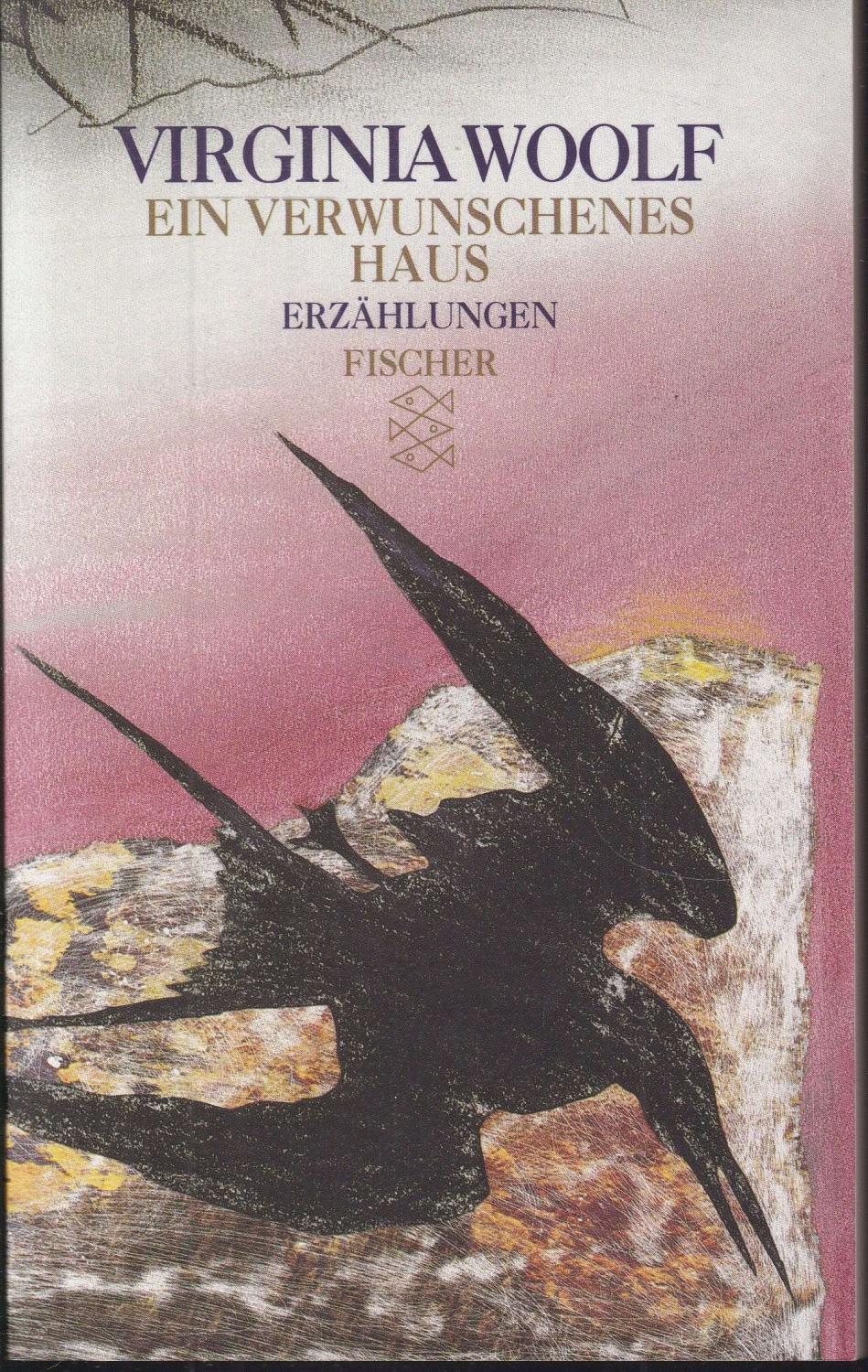Ein verwunschenes Haus. Erzählungen - Woolf, Virginia