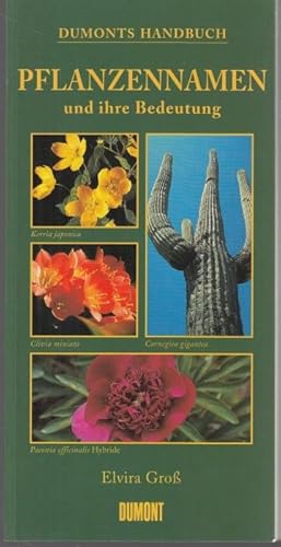 DuMont's Handbuch Pflanzennamen und ihre Bedeutung