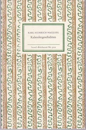 Kalendergeschichten (= Insel-Bücherei, Band 522)