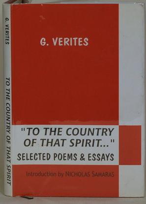 "TO THE COUNTRY OF THAT SPIRIT." Selected Poems & Essays