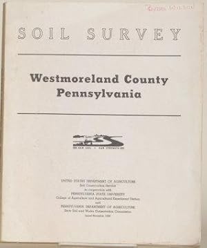 SOIL SURVEY OF WESTMORELAND COUNTY PENNSYLVANIA