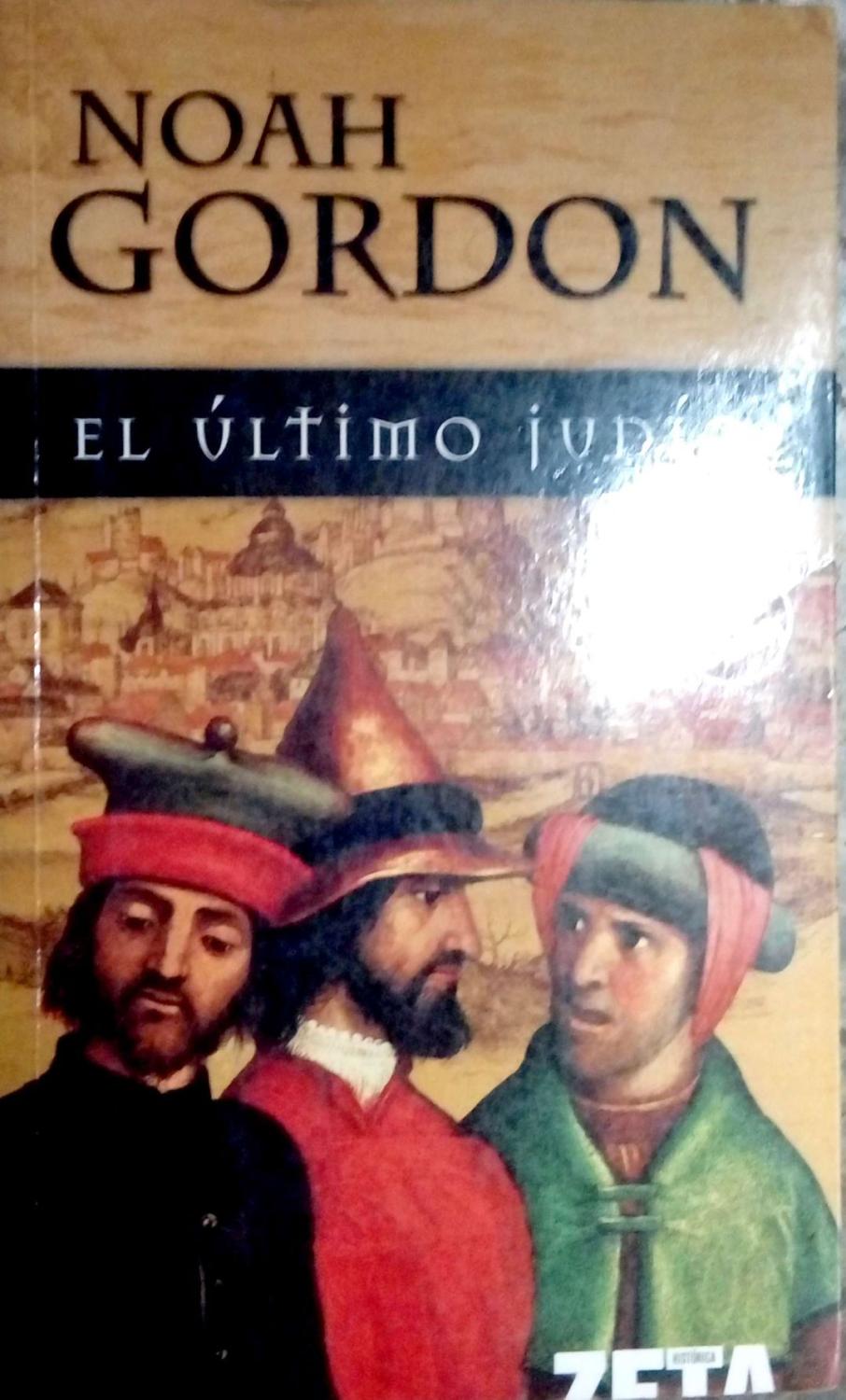 El Ultimo Judio (Spanish Edition) - Gordon, Noah