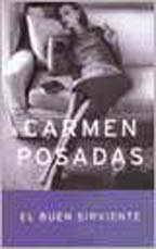 El Buen Sirviente / The Good Servant (Spanish Edition) - Posadas, Carmen