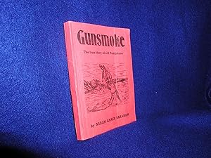 Gunsmoke: The True Story of Old Tombstone