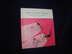 Rose-colored glasses (A Quest book for children), Radford, Ruby Lorraine Rose-colored glasses (A Quest book for children), Radford, Ruby Lorraine