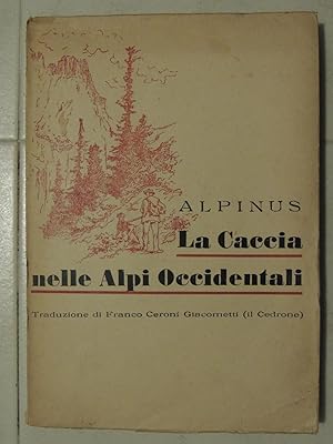 La caccia nelle Alpi Occidentali