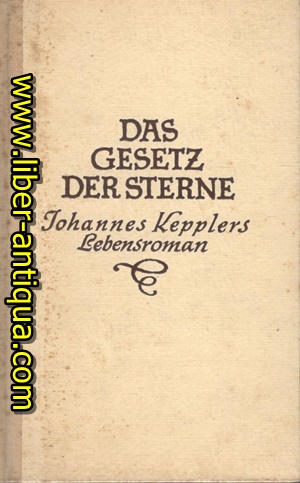 Das Gesetz der STerne Johannes Kepplers Lebensroman