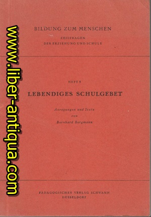 Lebendiges Schulgebet Anregungen u. Texte