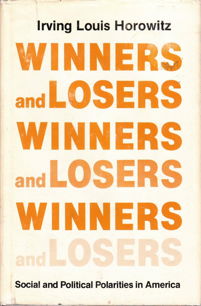 Winners and Losers: Social and Political Polarities in America
