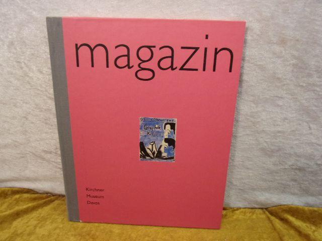 Magazin II - Tinzenhorn: Periodikum des Kirchner Museums Davos