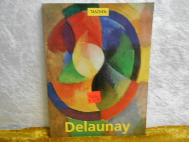 Robert und Sonia Delaunay - Triumph der Farbe. - Düchting, Hajo