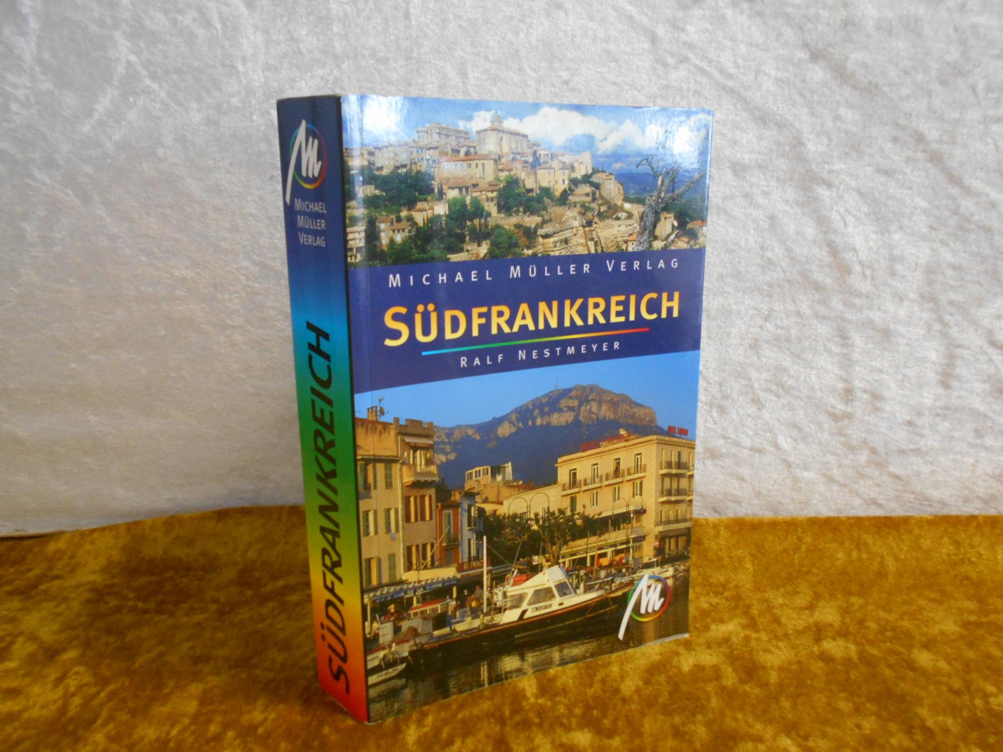 Südfrankreich: Reisehandbuch mit vielen praktischen Tipps