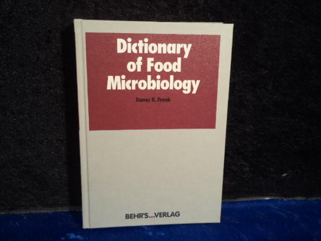 Dictionary of food microbiology. - Frank, Hanns K.