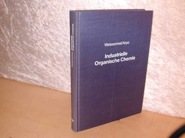 Industrielle Organische Chemie: Bedeutende Vor- und Zwischenprodukte by Hans-JÃ¼rgen Arpe (2007-01-11)