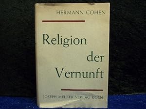 Die Religion der Vernunft aus den Quellen des Judentums. Melzer Verlag.