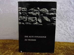 Die Alte Synagoge zu Worms.