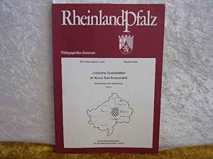 Jüdische Grabstätten im Kreis Bad Kreuznach Geschichte und Gestaltung Teil II Pz Information 1/93.