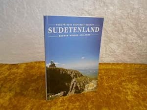 Sudetenland. Europäische Kulturzeitschrift. Böhmen - Mähren - Schlesien. Vierteljahresschrift für...