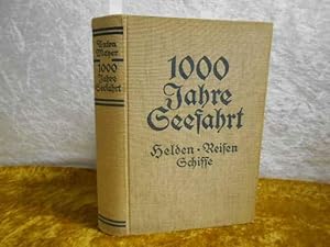 Helden. Reisen. Schiffe. 1000 Jahre Seefahrt.