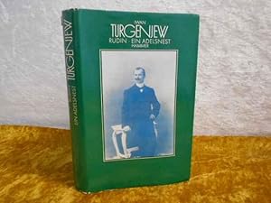 Rudin. Ein Adelsnest. Aus dem Russischen übersetzt von Herbert Wotte.