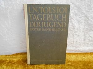 Tagebuch der Jugend Erster Band 1847/52.