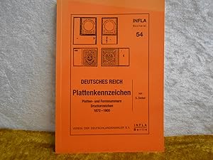 Deutsches Reich Plattenkennzeichen. Platten und Formnummern Druckerzeichen 1872 - 1900. Infla 54