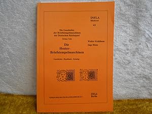 Die Geschichte der Briefstempelmaschinen der Deutschen Reichspost Dritter Teil: Die Hoster-Briefs...