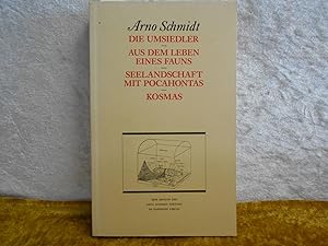 Bargfelder Ausgabe, Werkgr.1. Studienausgabe Band I/2.1. Die Umsiedler, Aus dem Leben eines Fauns...