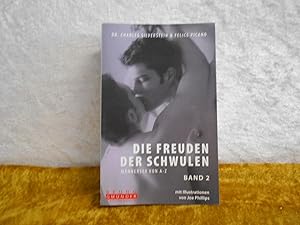 Die Freuden der Schwulen, Bd. 2. Männersex von M - Z.