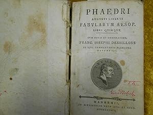 Phaedri Augusti liberti Fabularum Aesop libri quinque. Cum notis et emendation .Franc. Iosephi De...