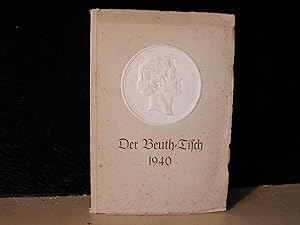 Der Beuth - Tisch 1939. Verein zur Beförderung des Gewerbefleißes von 1821. Mit einem Vorwort von...