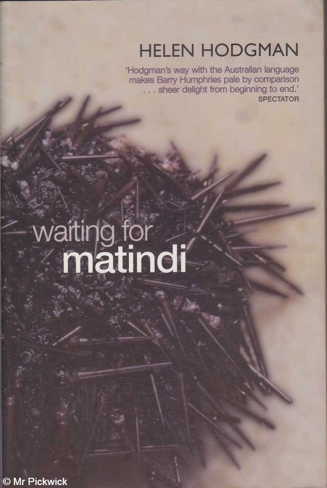 Waiting for Matindi - Hodgman, Helen