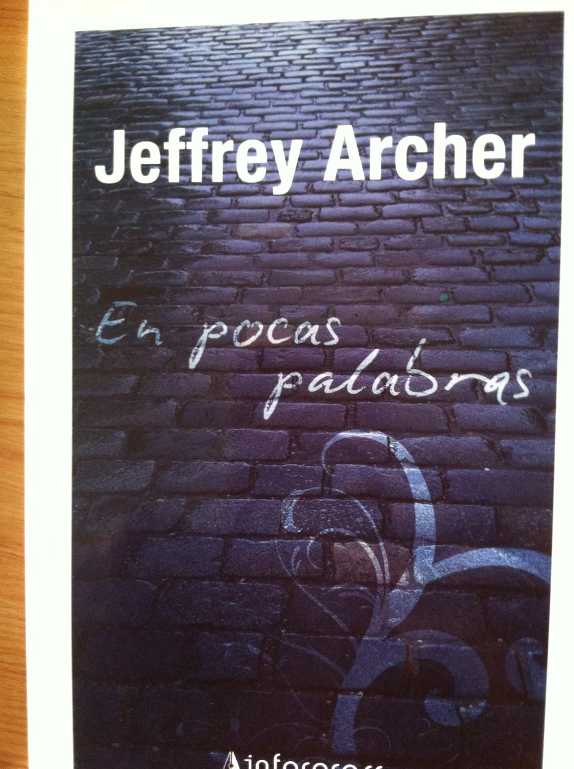 EN POCAS PALABRAS - Archer, Jeffrey