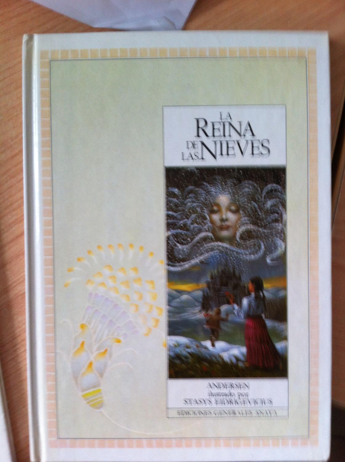 LA REINA DE LAS NIEVES - Andersen, Hans Christian / Ilustraciones: Eidrigevicius, Stasys