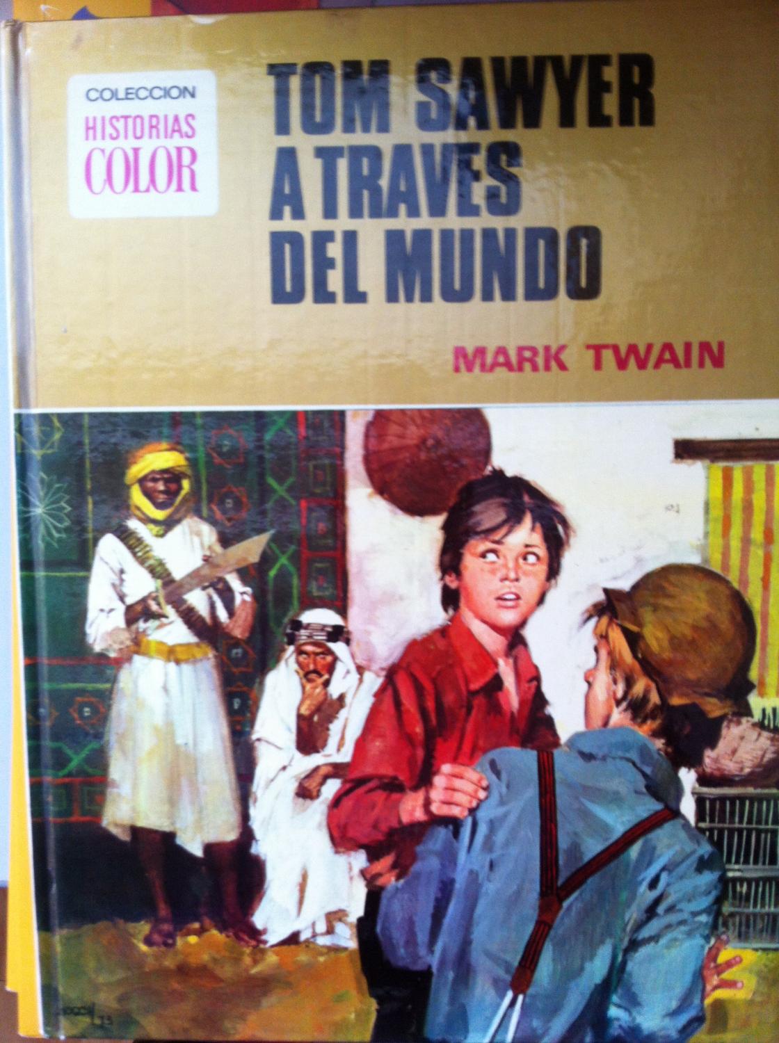 Tom Sawyer a traves del mundo. - Mark Twain
