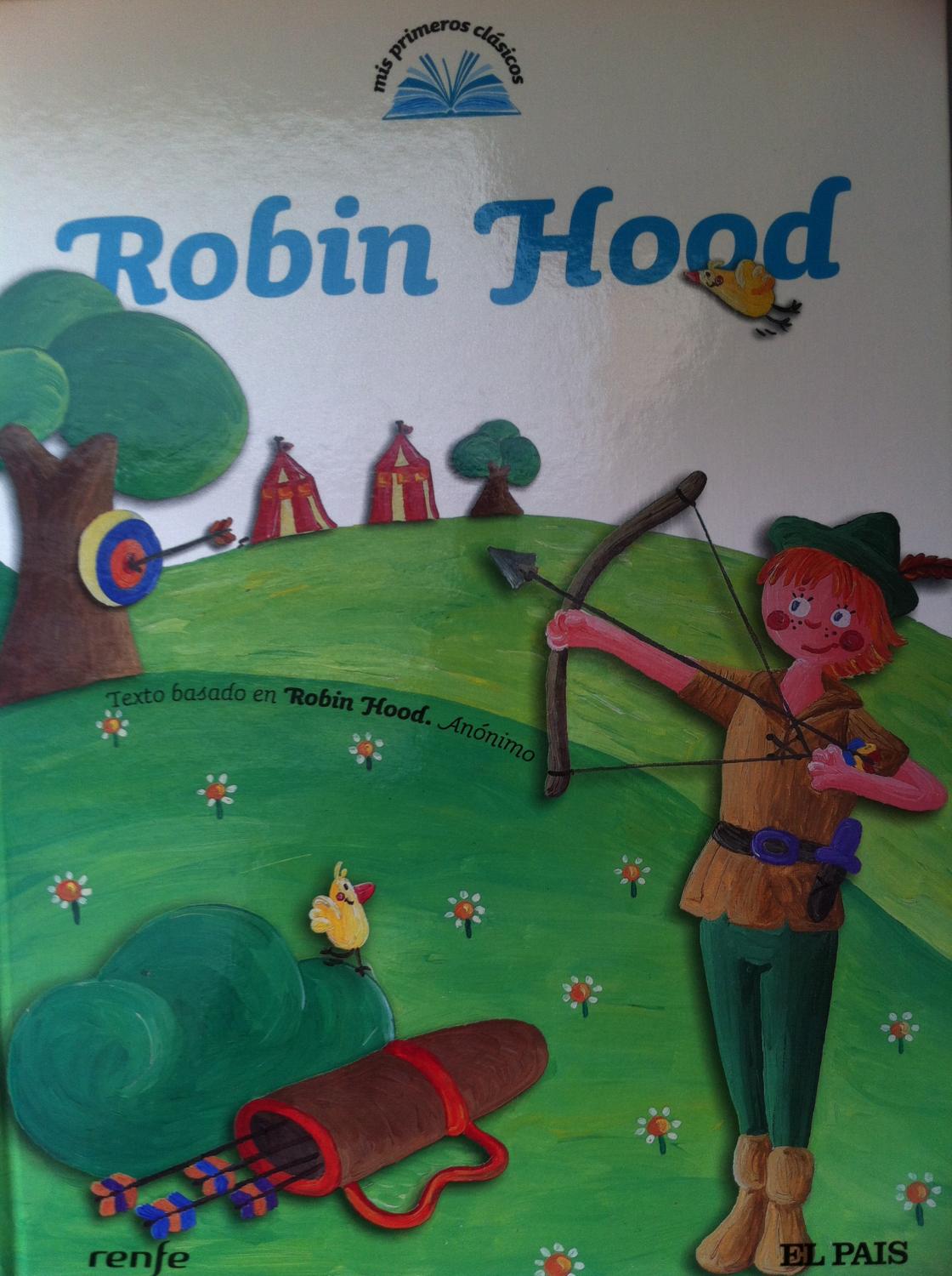 MIS PRIMEROS CLASICOS 2: Robin Hood. - Anonimo. Adaptación: Nuria Ochoa. Ilustraciones: Alicia Ginebreda