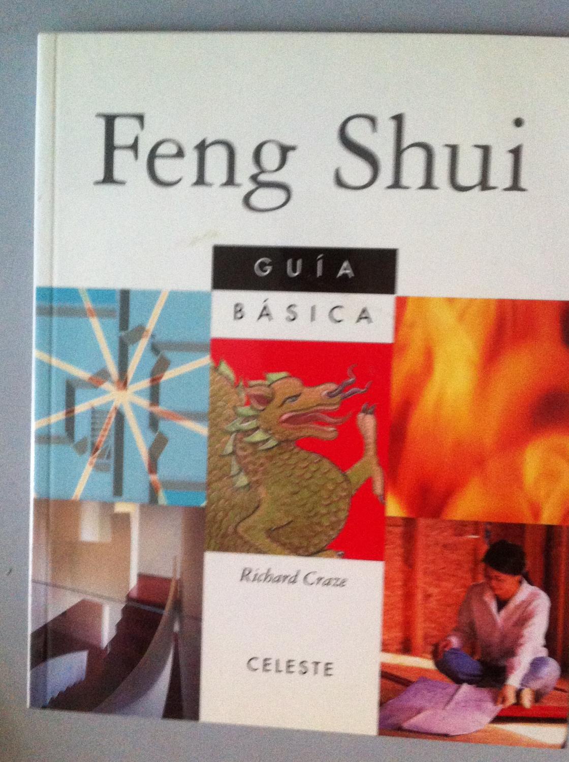 FENG SHUI. Guía básica - Craze, Richard