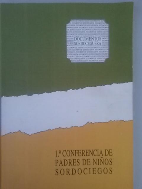 16678259129 - I. Conferencia de padres de niños sordociegos (Daniel ALVAREZ REYES), y otros - (Audiolibro Voz Humana)