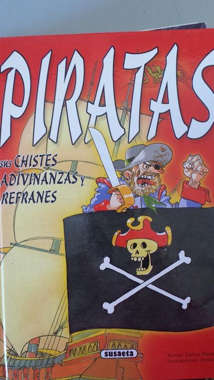 Piratas Sus Chistes, Adivinanzas Y Refranes - Carlos Reviejo. Ilustrado por Horacio Diez