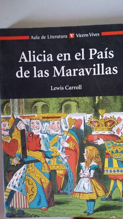 Alicia en el país de las maravillas - Lewis Carroll. Ilustraciones de John Tenniel.