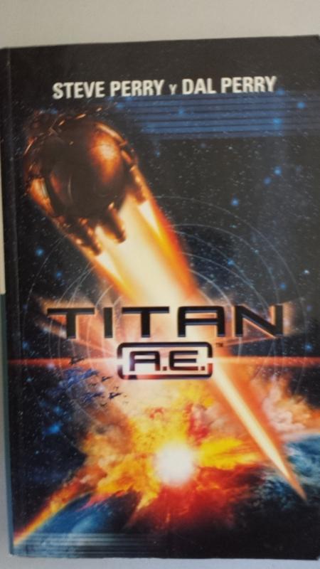 Titan: A.E. - Steve Perry y Dal Perry