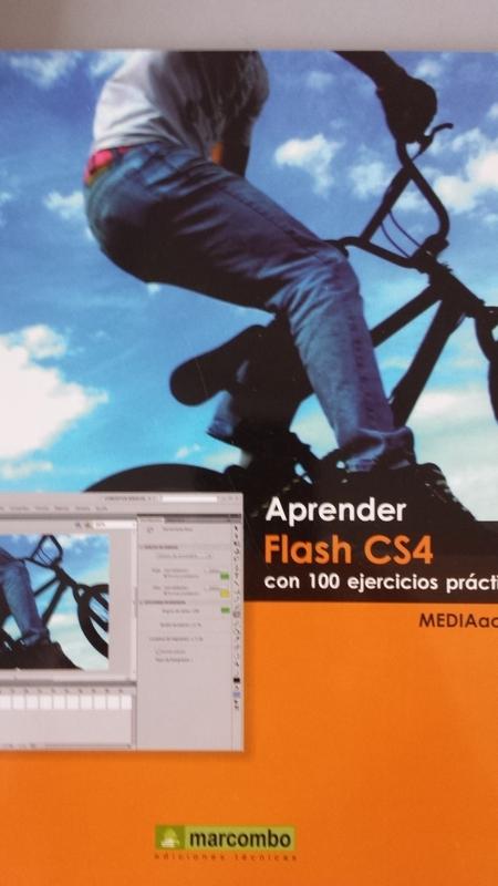 Aprender FLASH CS4 con 100 Ejercicios Prácticos - MEDIAactive