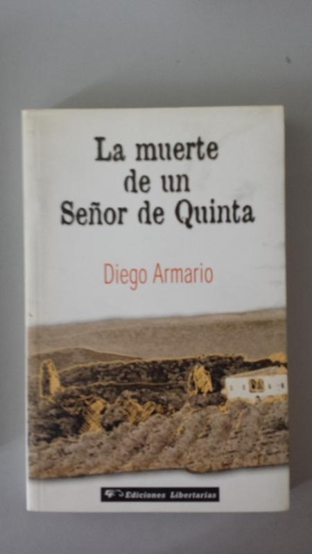 La muerte de un Señor de Quinta - Diego Armario